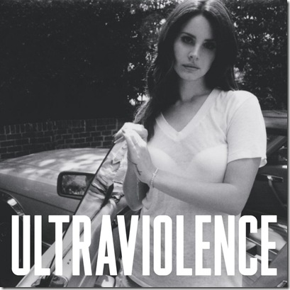 Lana Del Rey- Ultraviolence